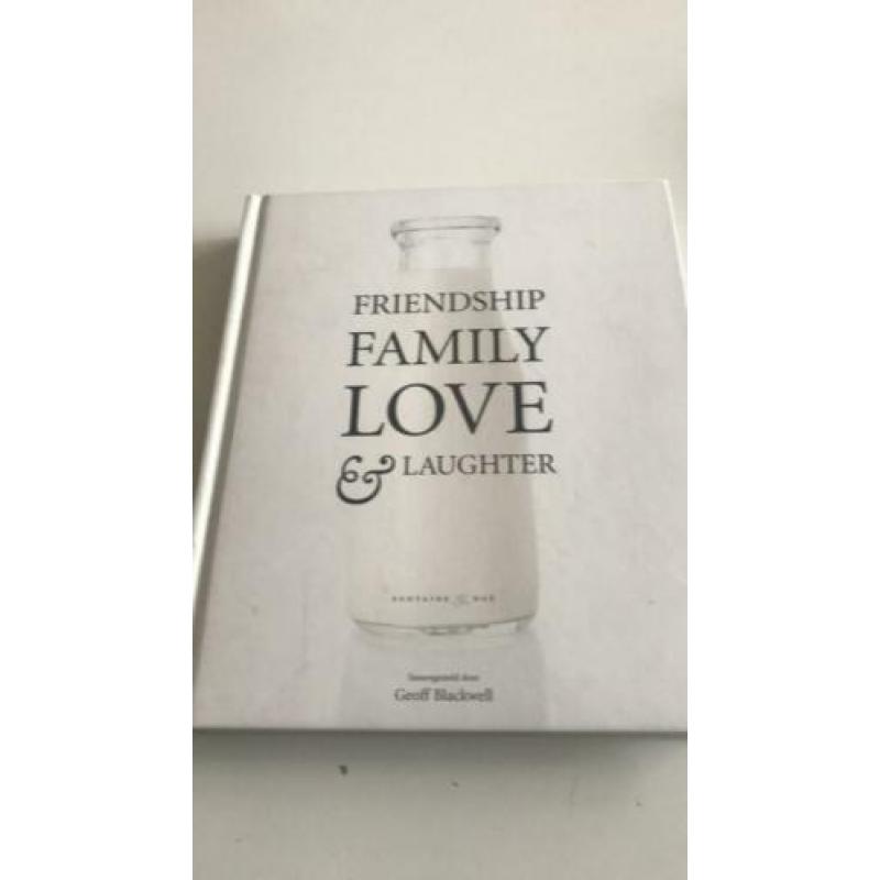 Friendship family love & laughter Geoff Blackwell/ fotoboek