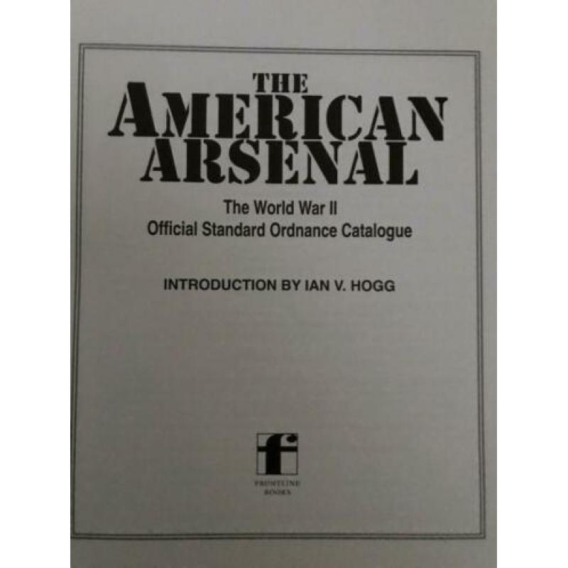 The American arsenal - voertuigen, wapens en materiaal WO2
