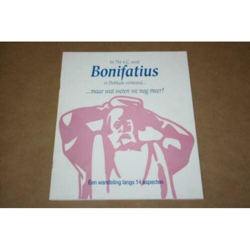 Bonifatius in Dokkum vermoord - Maar wat weten we nog meer?
