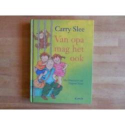 Carry Slee - Van Opa Mag Het Ook