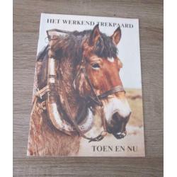het werkende trekpaard toen en nu cijsouw zeeland agr boer &