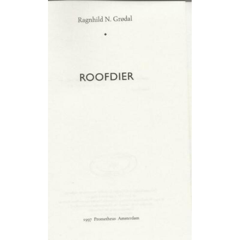 Roofdier Grodal, Ragnhild .N. Vertaald Paula Stevens