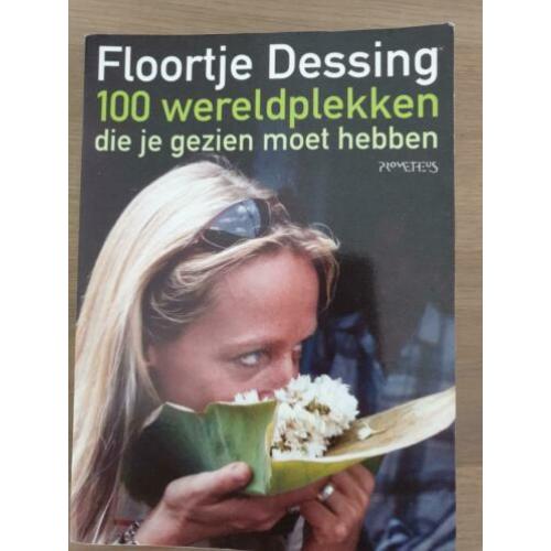 Floortje Dessing "100 wereldplekken die je gezien moet hebbe