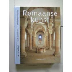 Romaanse kunst. Architectuur -Schilderkunst - Beeldhouwkunst