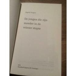 de jongen die zijn moeder in de vriezer stopte/AngeloVergeer