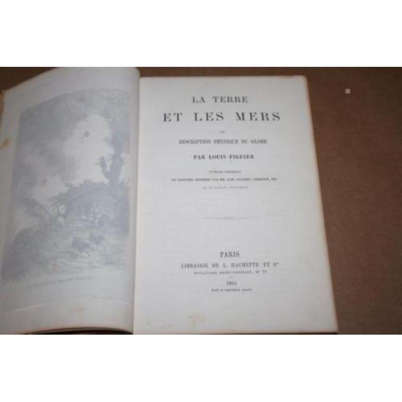 La Terre et les Mers - Antieke uitgave 1864 - vele gravures!