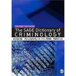 The Sage Dictionary Of Criminology 9781412910866
