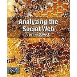 Analyzing the Social Web 9780124055315